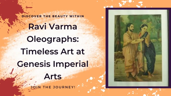 Exploring the Magic of Ravi Varma Oleographs